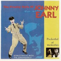 Johnny Earl - The Presley Style Of Johnny Earl
