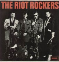 Riot Rockers - Riot Rockers