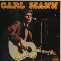 Carl Mann - Gonna Rock And Roll Tonight