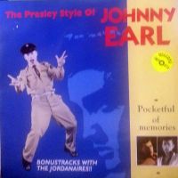 Johnny Earl - Pocketful Of Memories - The Presley Style Of Johnny Earl