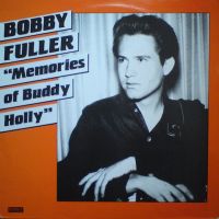 Bobby Fuller - Memories Of Buddy Holly