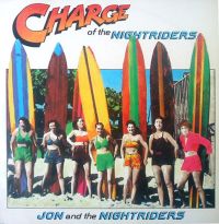 Jon And The Nightriders - Charge Of The Nightriders