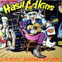 Hasil Adkins - Kim Rock / Baseball Bat Song 12" Single