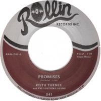 Keith Turner And The Southern Sound - Promises / Heart Attack