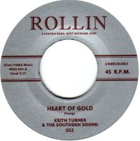 Keith Turner & The Southern Sound / Frettones - Heart Of Gold / Life Goes On