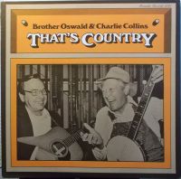 Brother Oswald & Charlie Collins - That's Country