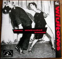 Wildtones - Mean Mistreated Woman / I Belive