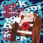 VA: - Jerk Boom Bam Vol. 7