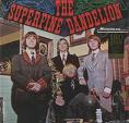 Superfine Dandelion - Superfine Dandelion