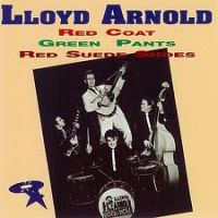 Lloyd Arnold - Red Coat Green Pants Red Suede Shoes