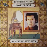 Dave Travis with The Bad River Band - Rockabilly Killer