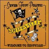 Seven Foot Politic - Welcome To Dirtville