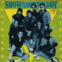 Showaddywaddy - Footsteps / Tribute