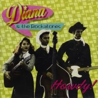 Diana & The Rockatones - Howdy !