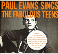 Paul Evans - Sings The Fabulous Teens