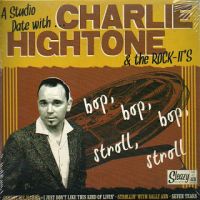 Charlie Hightone & The Rock-It's - A Studio Date With...