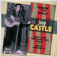 Joey Castle - That Ain't Nothing But Right / Don't Knock It