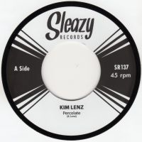 Kim Lenz - Percolate / I'll Find You
