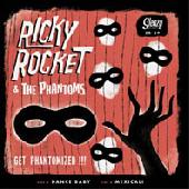 Rocky Rocket & The Phantoms - Get Phantomized !!