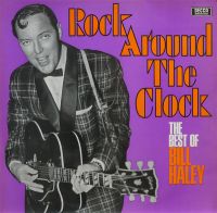 Bill Haley And His Comets - Rock Around The Clock - The Best Of