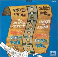 Joe Cuba Sextet - Wanted Dead Or Alive
