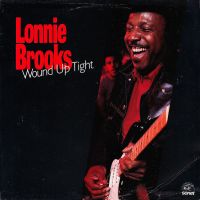 Lonnie Brooks - Wound Up Tight