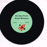 Merv Benton / Paul Wayne - Can I Believe It's True / We Say Weah