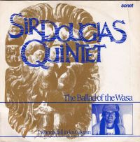 Sir Douglas Quintet - The Ballad Of The Wasa / I Wanna Fall In Love Again