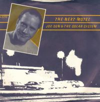 Joe Sun & The Solar System - The Next Motel / The Dark Side Of Town