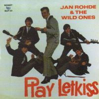 Jan Rohde & The Wild Ones - Play Letkiss