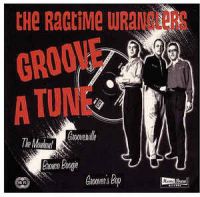 Ragtime Wranglers - Groove A Tune