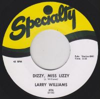 Larry Williams - Dizzy, Miss Lizzy / Slow Down