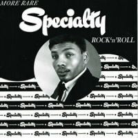 VA: - More Rare Specialty Rock'n'Roll EP