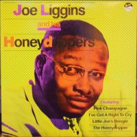 Joe Liggins And His Honeydrippers - Joe Liggins And His Honeydrippers