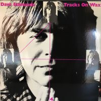 Dave Edmunds - Tracks On Wax