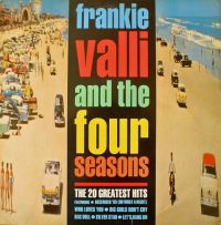 Frankie Valli And The Four Seasons - The 20 Greatest Hits