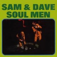 Sam & Dave - Soul Men