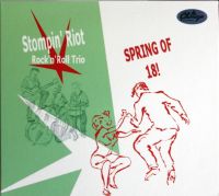 Stompin' Riot Rock 'n' Roll Trio - Spring Of 18!