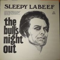 Sleepy LaBeef - Bull's Night Out