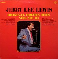 Jerry Lee Lewis - Original Golden Hits Volume III