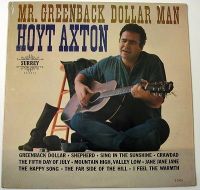 Hoyt Axton - Mr. Greenback Dollar Man