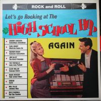 VA: - Let's Go Rocking At The High School Hop Again