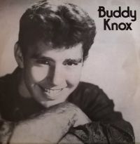 Buddy Knox - Buddy Knox