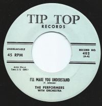 Performers - Give Me Your Heart / I'll Make You Understand