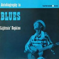 Lightnin' Hopkins - Autobiography In Blues