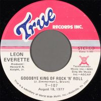 Leon Everette - Goodbye King Of Rock 'N' Roll / Where The Daisies Grow Wild