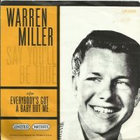 Warren Miller - Say You'll Be There / Everybody's Got A Baby But Me