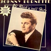 Johnny Burnette - 20 Rock'n' Roll Hits