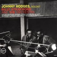 Johnny Hodges with Billy Strayhorn And The Orchestra - Johnny Hodges with Billy Strayhorn And The Orchestra