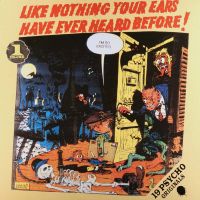 VA: - Like Nothing Your Ears Have Ever Heard Before Vol. 1